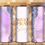 Wake Pray Slay Tumbler